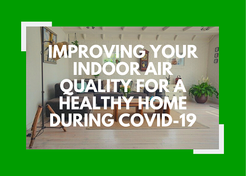 Indoor Air Quality - What You Need To Know